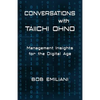 Conversations with Taiichi Ohno: Management Insights for the Digital Age - Paperback