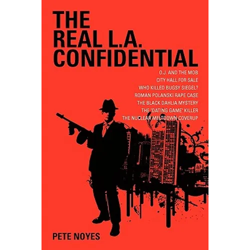 The Real L.A. Confidential - Paperback