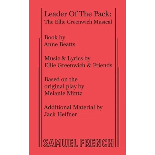 Leader of the Pack: The Ellie Greenwich Musical - Paperback