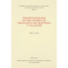 Traditionalism in the Works of Francisco de Quevedo Y Villegas - Paperback