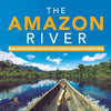 The Amazon River Major Rivers of the World Series Grade 4 Children's Geography & Cultures Books - Paperback