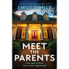 Meet the Parents: A totally gripping and twisty psychological thriller - Paperback