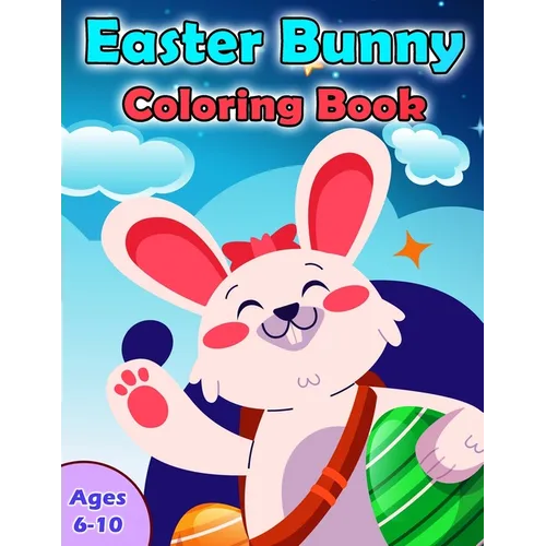 Easter Bunny Coloring Book: Spot the Difference Puzzle and Coloring Activity Book for Kids Ages 6-10, Hours of fun and learning. - Paperback