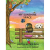 My Sunshine Space - Hardcover