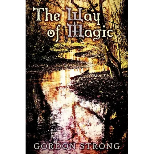 The Way of Magic - Paperback