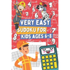 Very Easy Sudoku for Kids Ages 6-8: 200 Sudoku Puzzles for Clever Boy and Girls Who Love Math Games, Gift Idea for Clever Children - Paperback