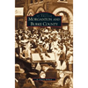Morganton and Burke County - Hardcover