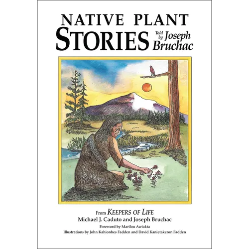 Native Plant Stories: Told by Joseph Bruchac - Paperback