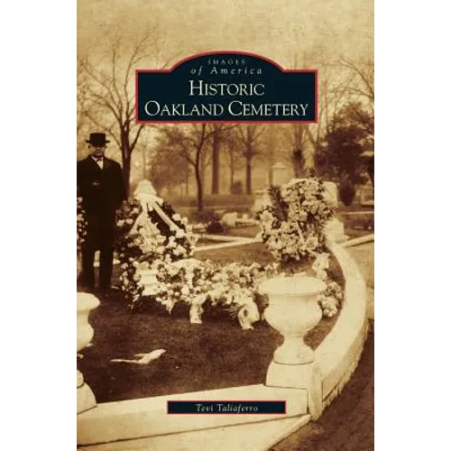 Historic Oakland Cemetery - Hardcover