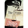 The Visit: A Tragicomedy - Paperback
