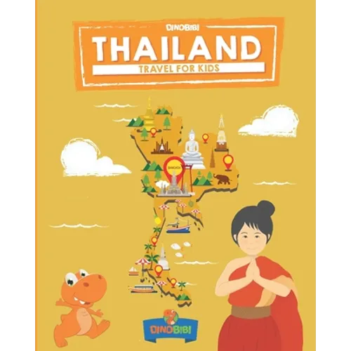 Travel for kids: Thailand: The fun way to discover Thailand - Paperback