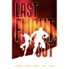 Last Flight Out - Paperback