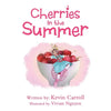 Cherries in the Summer - Paperback