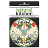 The Natural Kitchen: Your Guide to the Sustainable Food Revolution - Paperback