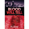 Blood Will Tell - Paperback