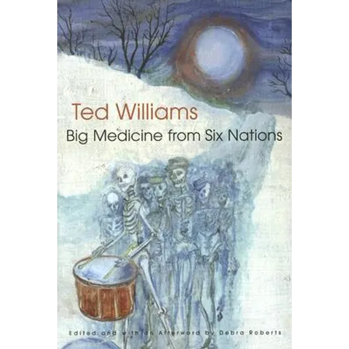 Big Medicine from Six Nations - Hardcover