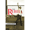 The Rebel - Paperback