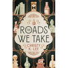 The Roads We Take - Paperback