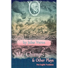 Mr. Chimp & Other Plays - Paperback