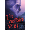 This Wretched Valley - Paperback