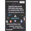 Step by step build full stack web apps in visual studio 2019 with asp.net, mysql, html, and css - Paperback