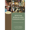 Effective Intercultural Communication: A Christian Perspective - Paperback