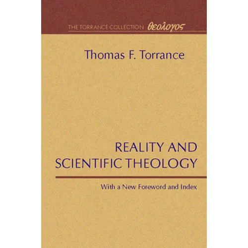 Reality and Scientific Theology - Paperback