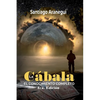 La Cábala: El conocimiento completo - Paperback