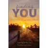 Finding You: The Soul's Dance between Human and Divine - Paperback