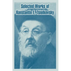 Selected Works of Konstantin E. Tsiolkovsky - Paperback