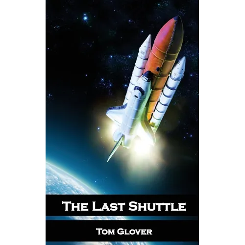 The Last Shuttle - Paperback