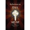 Reflections on Praise and Worship from a Biblical Perspective - Paperback