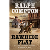 Rawhide Flat - Mass Market Paperbound