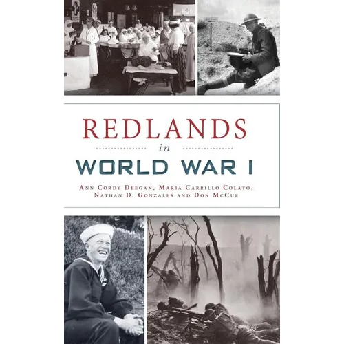 Redlands in World War I - Hardcover