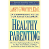 Healthy Parenting: An Empowering Guide for Adult Children - Paperback