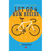 Let Go and Run Beside: Essentials of Intentional Preteen Ministry - Paperback