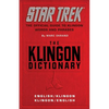 The Klingon Dictionary: The Official Guide to Klingon Words and Phrases - Paperback