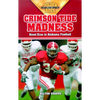 Crimson Tide Madness: Great Eras in Alabama Football - Paperback