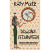 Divine Interruption: A Novel of Ancient Egyptian Gods, Possession, and Raising the Dead - Paperback
