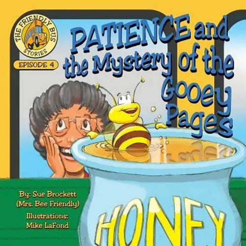 Patience and the Mystery of the Gooey Pages: The Friendly Bus Stories Episode 4 - Paperback