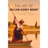 The Art of William Sidney Mount: Long Island People of Color on Canvas - Paperback