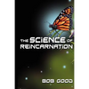 The Science of Reincarnation - Paperback