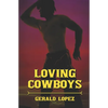 Loving Cowboys - Paperback
