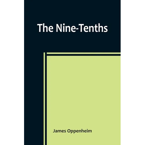 The Nine-Tenths - Paperback
