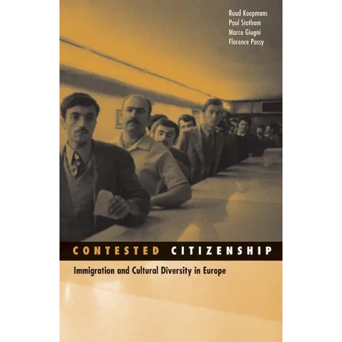 Contested Citizenship: Immigration and Cultural Diversity in Europe - Paperback