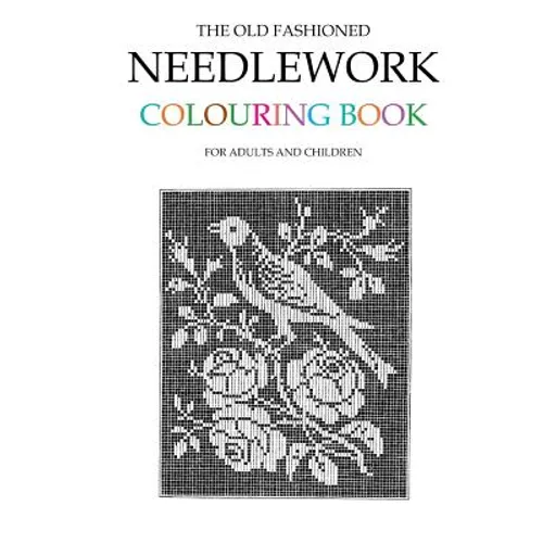 The Old Fashioned Needlework Colouring Book - Paperback