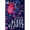 House of Glass Hearts - Paperback