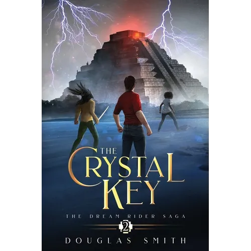 The Crystal Key: The Dream Rider Saga, Book 2 - Paperback