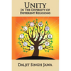 Unity in the Diversity of Different Religions: A Compilation of Inspiring Quotes and Stories from Many Faiths - Paperback