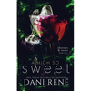 A High so Sweet (Thornes & Roses Series Book Two): Limited Edition - Paperback
